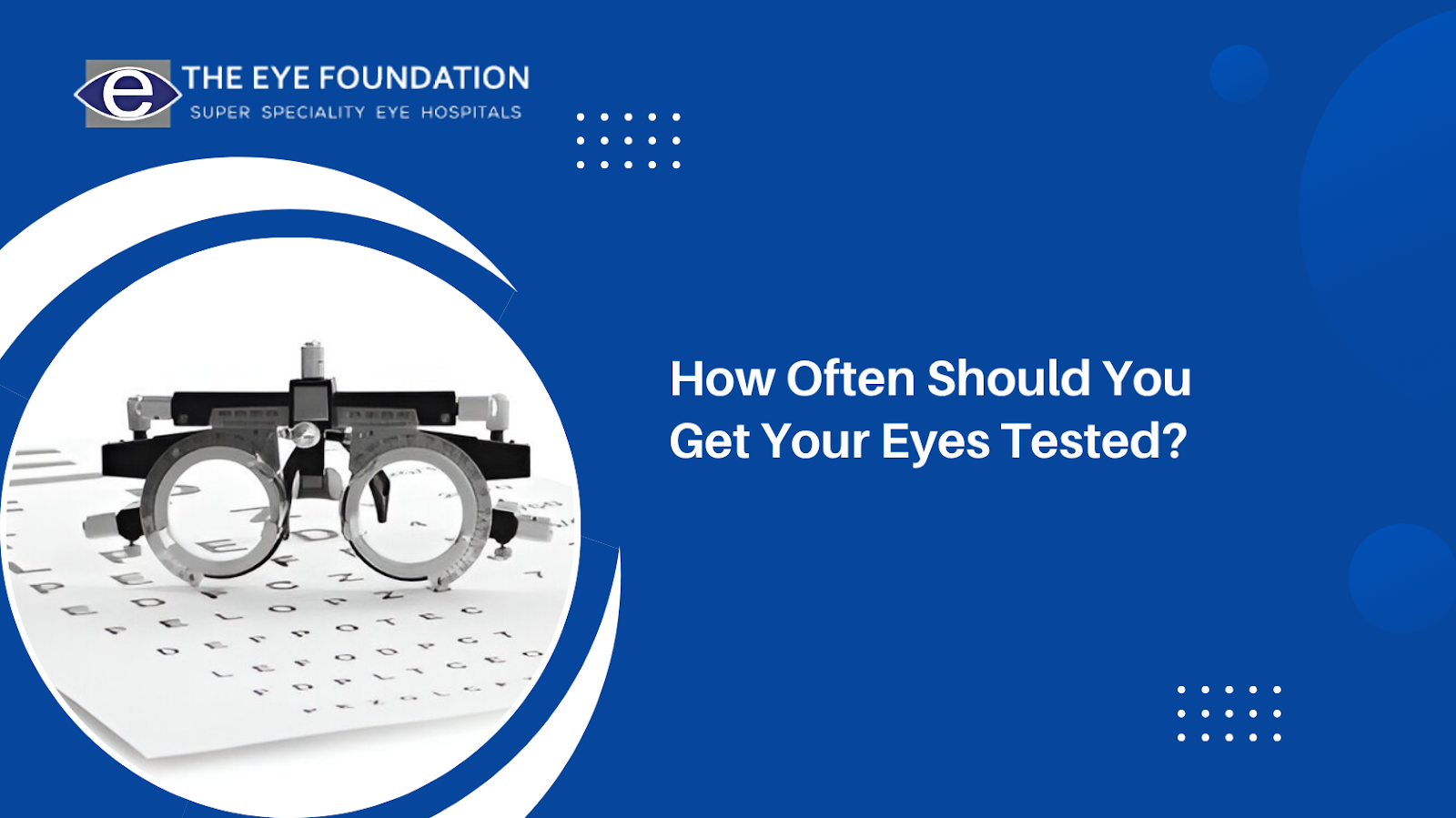 How Often Should You Get Your Eyes Tested?