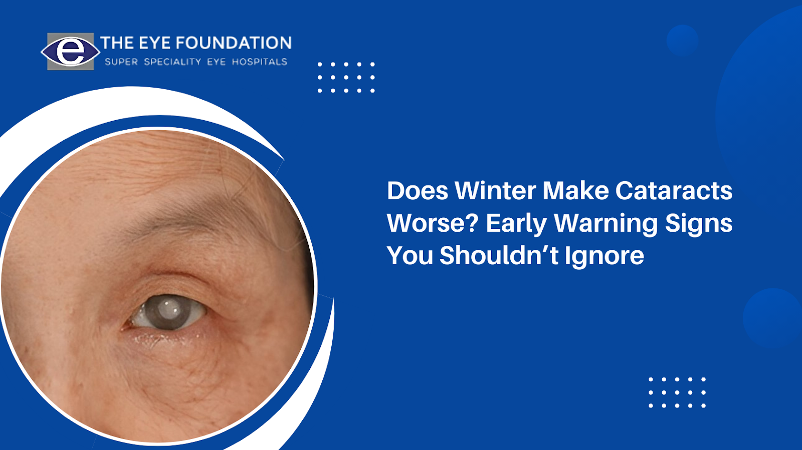 winter-weather-cataract-symptoms-early-signs