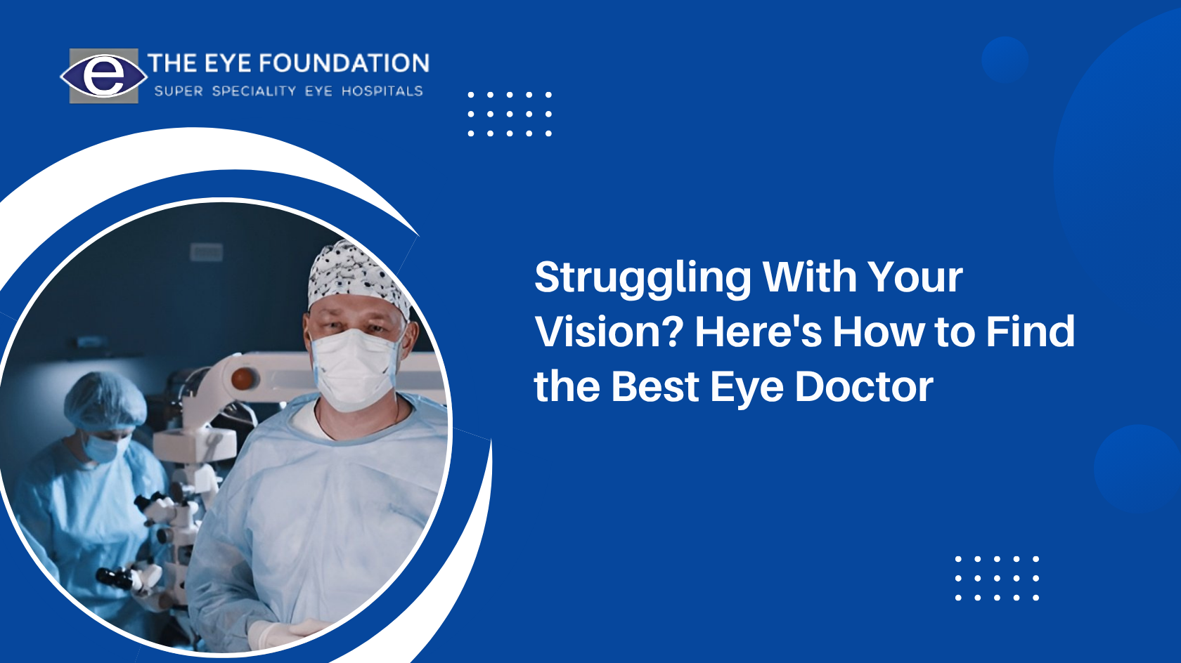 Struggling With Your Vision? Here's How to Find the Best Eye Doctor 
