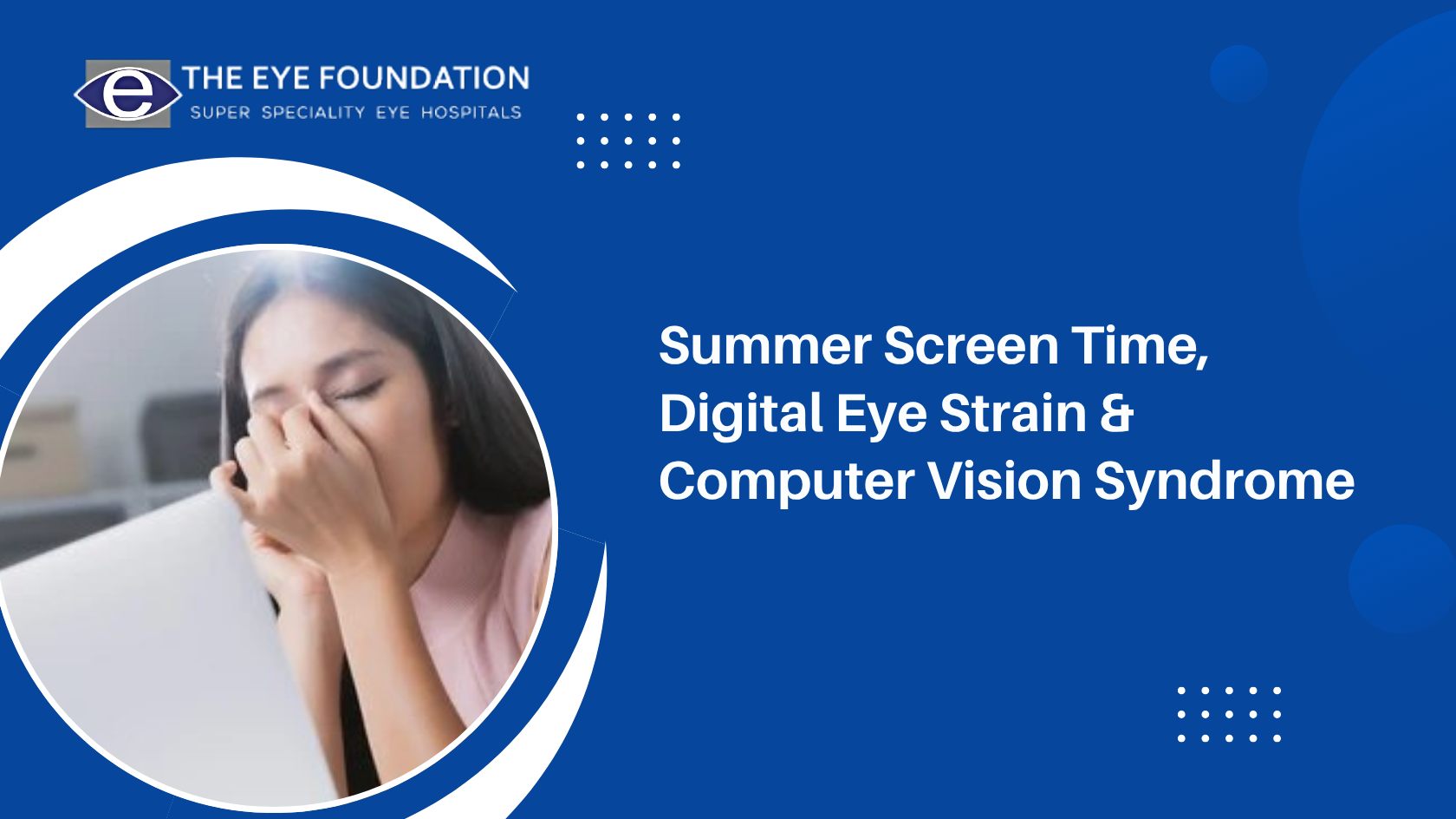 Digital Eye Strain in Summer: Causes & Relief