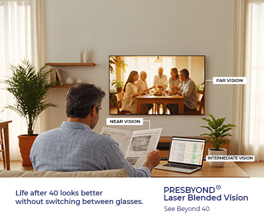 PRESBYOND Laser Blended Vision - Near, Intermediate and Far Vision zones without switching between glasses